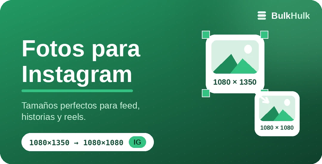Redimensionador de fotos para Instagram — feed, historias y reels, herramienta online gratis