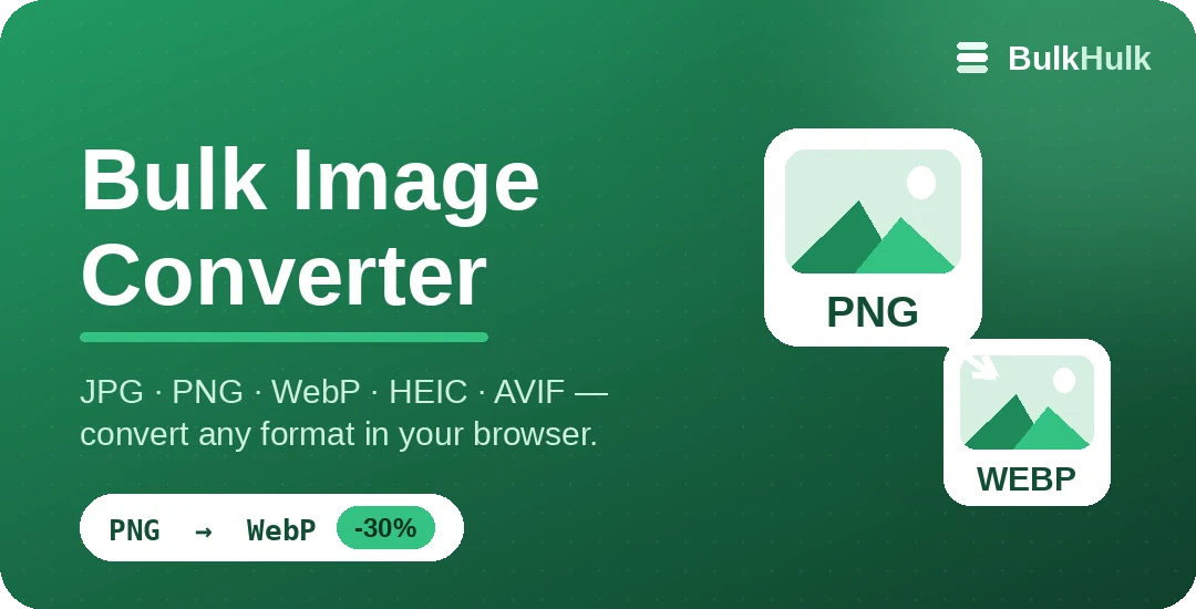 Bulk image converter changing a PNG file into a smaller WebP — convert JPG, PNG, WebP and HEIC online