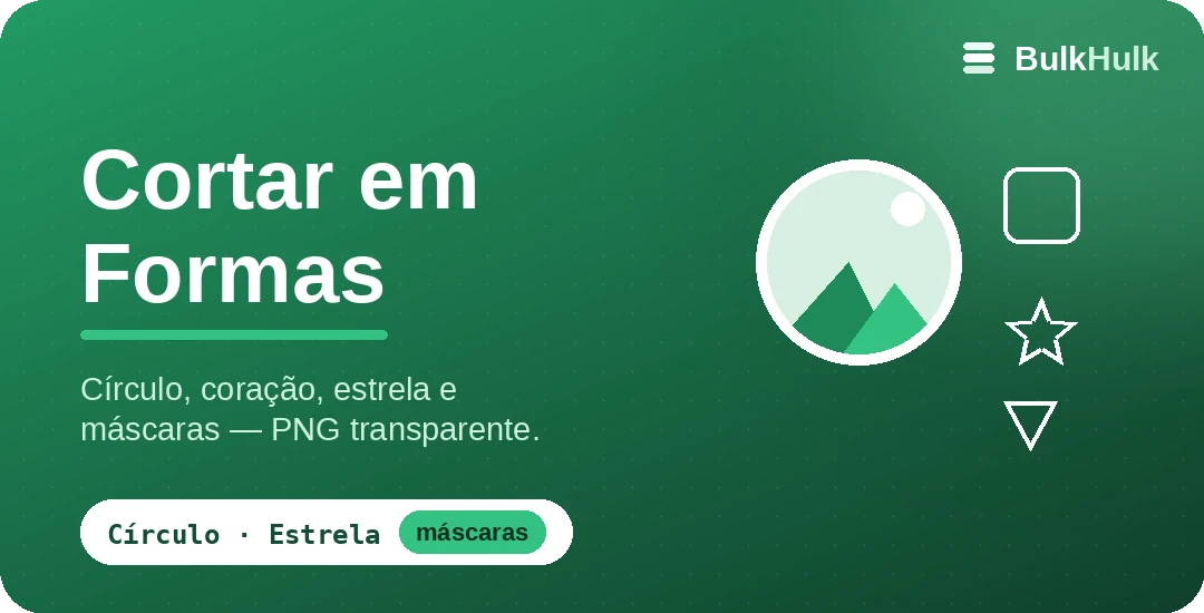 Corte de imagens em círculos, estrelas e corações com fundo transparente — ferramenta online grátis