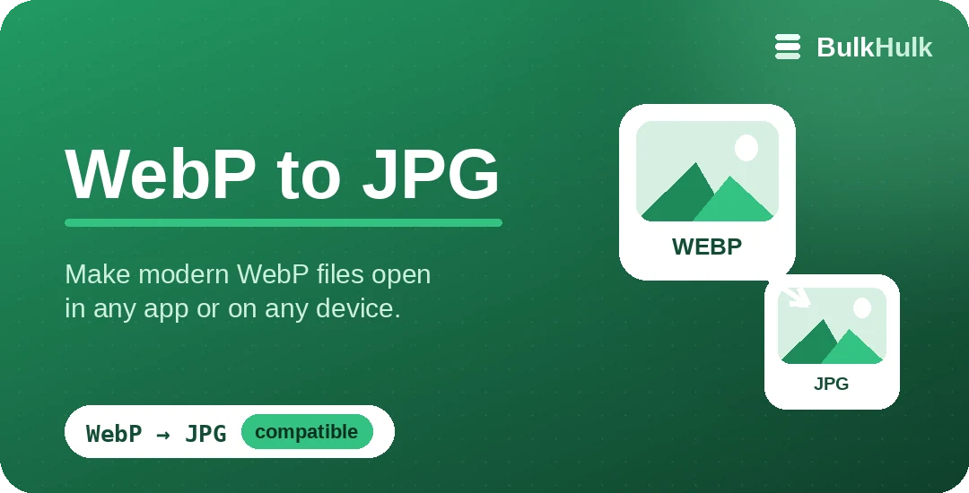 WebP to JPG converter turning a WebP file into a widely-supported JPG